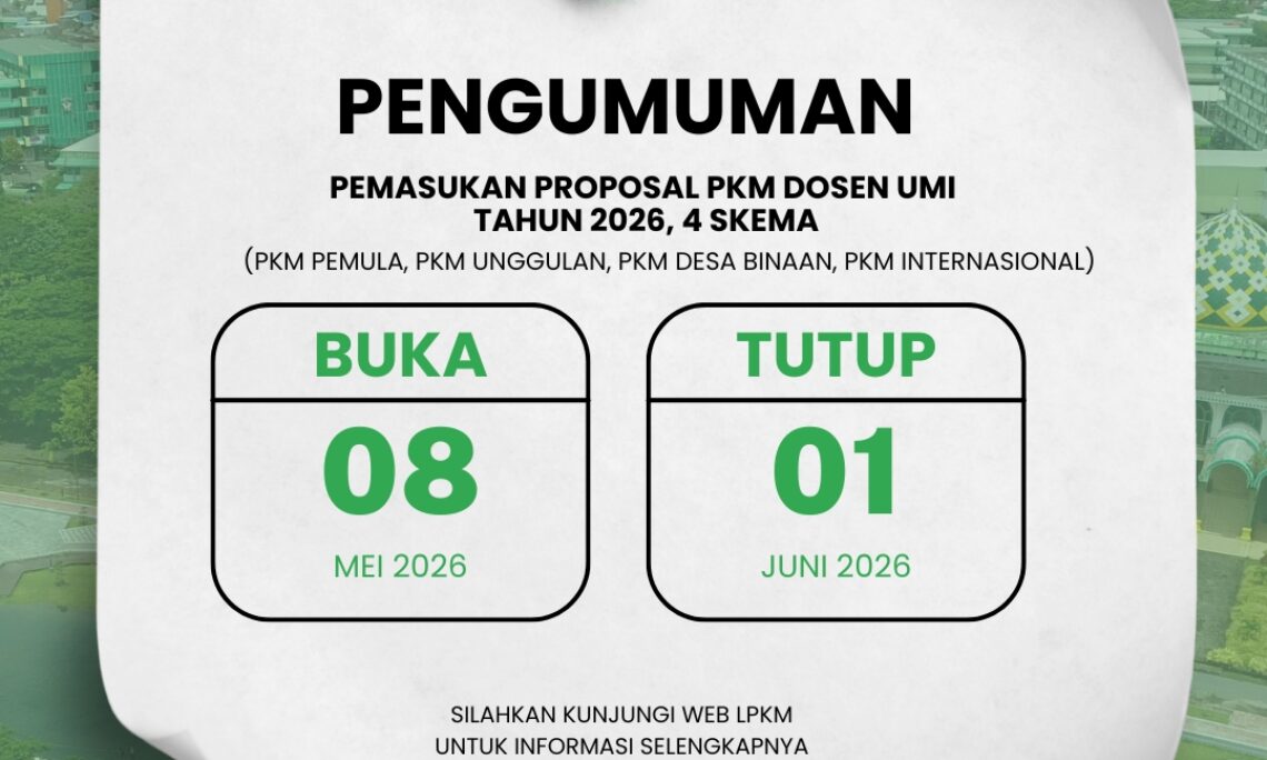 PENGUMUMAN PEMASUKAN PROPOSAL PKM DOSEN UMI