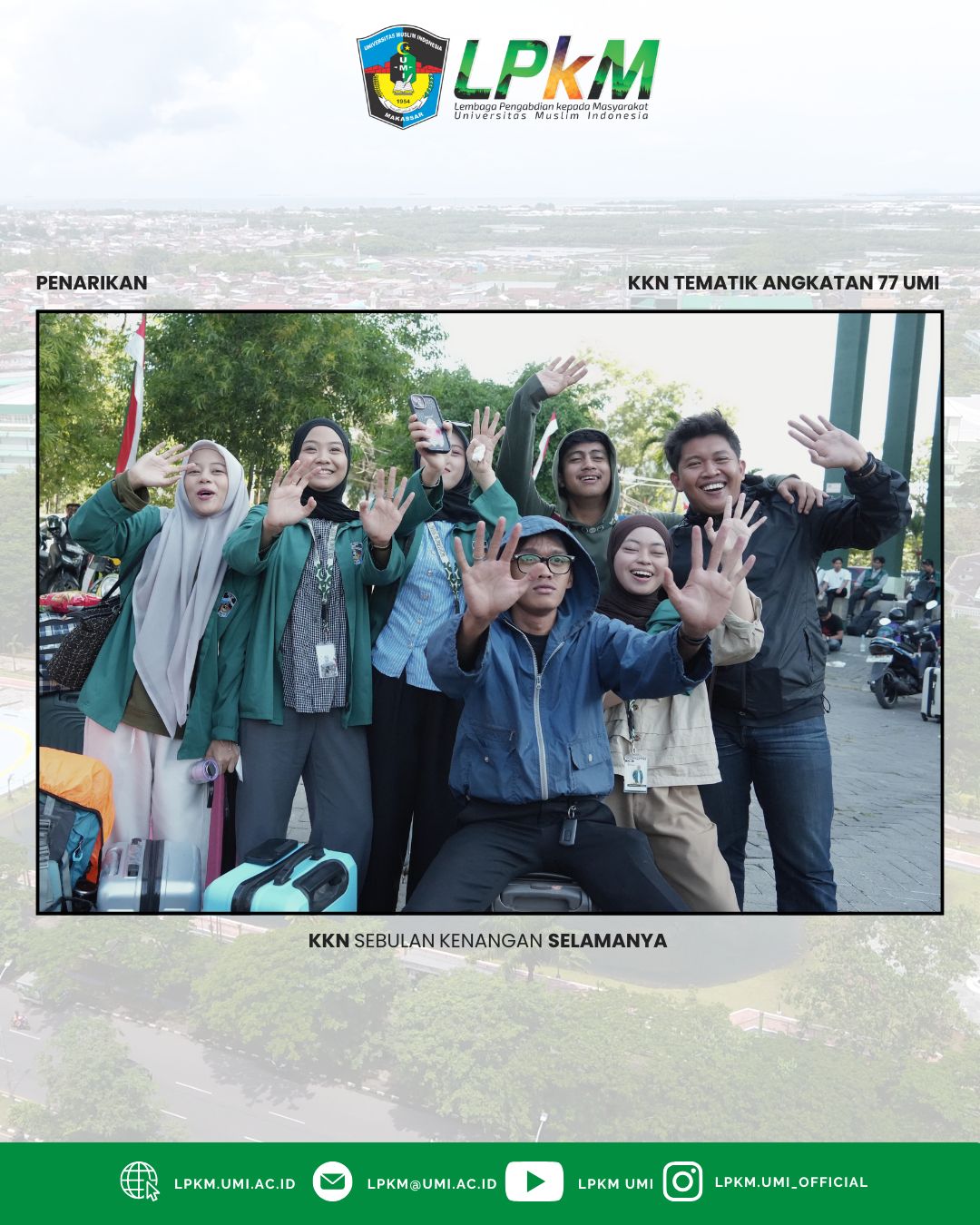 Penarikan KKN Tematik Angkatan 77 UMI Berlangsung Sukses, Seluruh Peserta Tiba dengan Selamat di Makassar